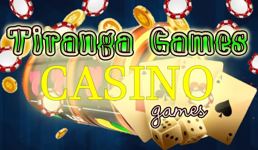 Tiranga Games Casino